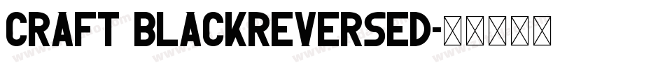 Craft BlackReversed字体转换